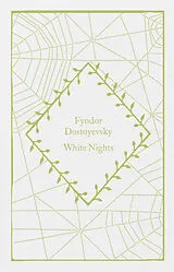 Fester Einband White Nights von Fyodor Dostoyevsky