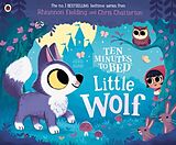 Kartonierter Einband Ten Minutes to Bed: Little Wolf von Rhiannon Fielding