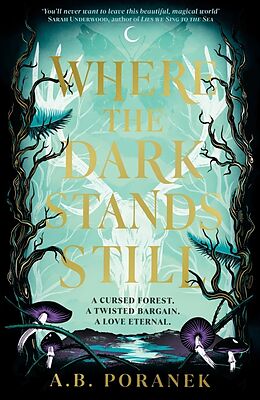 Couverture cartonnée Where the Dark Stands Still de A. B. Poranek