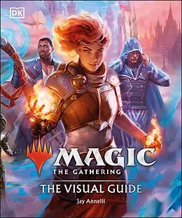 E-Book (epub) Magic The Gathering The Visual Guide von Jay Annelli