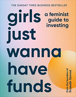 E-Book (epub) Girls Just Wanna Have Funds von Camilla Falkenberg, Emma Due Bitz, Anna-Sophie Hartvigsen