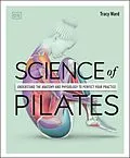 E-Book (epub) Science of Pilates von Tracy Ward
