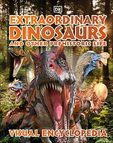 eBook (epub) Extraordinary Dinosaurs and Other Prehistoric Life Visual Encyclopedia de DK