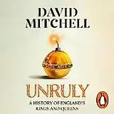 Audio CD (CD/SACD) Unruly von David Mitchell