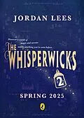 E-Book (epub) Whisperwicks: The Impossible Trials von Jordan Lees