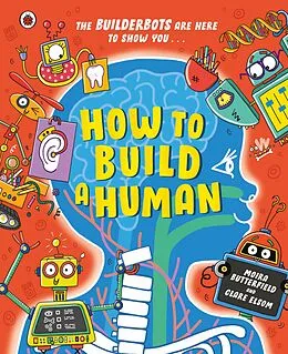 E-Book (epub) How to Build A Human von Moira Butterfield