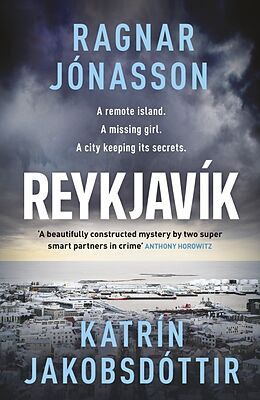 Kartonierter Einband Reykjavík von Ragnar Jónasson, Katrín Jakobsdóttir