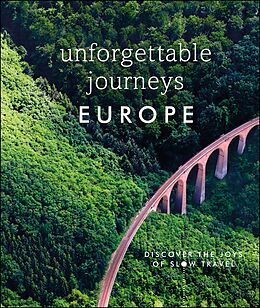 E-Book (epub) Unforgettable Journeys Europe von DK