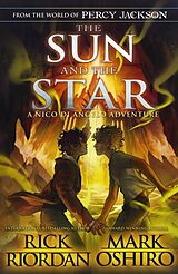 Livre Relié From the World of Percy Jackson: The Sun and the Star (The Nico Di Angelo Adventures) de Riordan Rick, Mark Oshiro