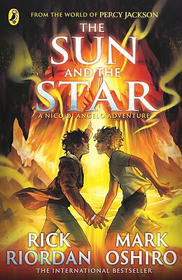 E-Book (epub) From the World of Percy Jackson: The Sun and the Star (The Nico Di Angelo Adventures) von Rick Riordan, Mark Oshiro