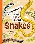 Fester Einband Everything You Need to Know About Snakes von John Woodward
