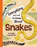 Livre Relié Everything You Need to Know About Snakes de John Woodward