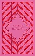 Fester Einband The Awakening von Kate Chopin