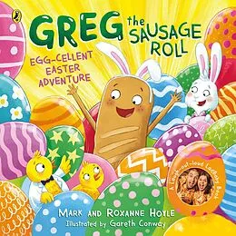 E-Book (epub) Greg the Sausage Roll: Egg-cellent Easter Adventure von Roxanne Hoyle, Mark Hoyle