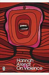 Kartonierter Einband On Violence von Hannah Arendt