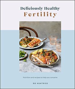 eBook (epub) Deliciously Healthy Fertility de Ro Huntriss