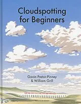 Fester Einband Cloudspotting For Beginners von Gavin Pretor-Pinney