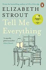 Kartonierter Einband Tell Me Everything von Elizabeth Strout