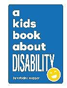 Livre Relié A Kids Book About Disability de Kristine Napper