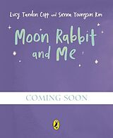 Couverture cartonnée Moon Rabbit and Me de Lucy Tandon Copp