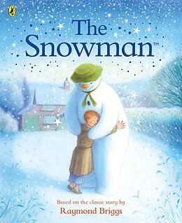 E-Book (epub) Snowman: The Book of the Classic Film von Raymond Briggs