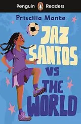 Kartonierter Einband Penguin Readers Level 3: Jaz Santos vs. The World (ELT Graded Reader) von Priscilla Mante
