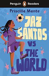 eBook (epub) Penguin Readers Level 3: Jaz Santos vs. The World (ELT Graded Reader) de Priscilla Mante