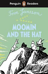 E-Book (epub) Penguin Readers Level 3: Moomin and the Hat (ELT Graded Reader) von Tove Jansson
