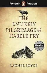 Kartonierter Einband Penguin Readers Level 5: The Unlikely Pilgrimage of Harold Fry (ELT Graded Reader) von Rachel Joyce