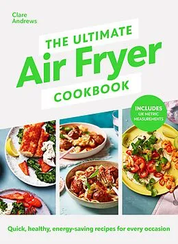 E-Book (epub) The Ultimate Air Fryer Cookbook von Clare Andrews, Air Fryer Uk