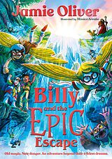 eBook (epub) Billy and the Epic Escape de Jamie Oliver