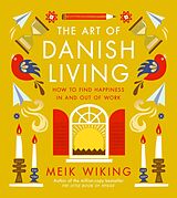 eBook (epub) The Art of Danish Living de Meik Wiking