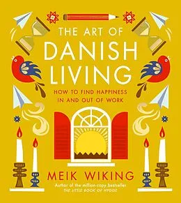 E-Book (epub) The Art of Danish Living von Meik Wiking