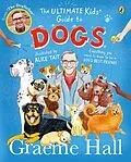 E-Book (epub) Ultimate Kids Guide to Dogs von Graeme Hall