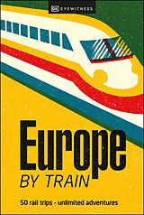 eBook (epub) Europe by Train de DK Travel