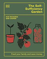 Fester Einband The Self-Sufficiency Garden von Huw Richards, Sam Cooper