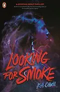 E-Book (epub) Looking For Smoke von K. A. Cobell