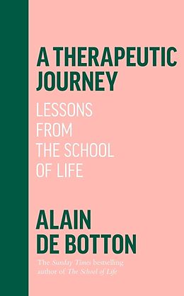 Livre Relié A Therapeutic Journey de Alain de Botton