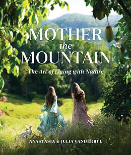 eBook (epub) Mother the Mountain de Julia Vanderbyl, Anastasia Vanderbyl