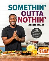 eBook (epub) Somethin' Outta Nothin' de Lorenzo Espada