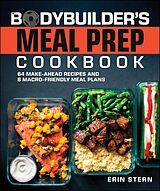 eBook (epub) Bodybuilder's Meal Prep Cookbook de Erin Stern