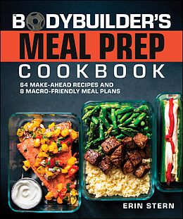 eBook (epub) Bodybuilder's Meal Prep Cookbook de Erin Stern