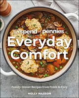 eBook (epub) Spend with Pennies Everyday Comfort de Holly Nilsson