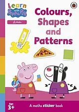 Kartonierter Einband (Kt) Learn with Peppa: Colours, Shapes and Patterns sticker activity book von Peppa Pig