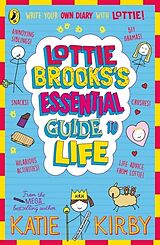 Couverture cartonnée Lottie Brooks's Essential Guide to Life de Katie Kirby