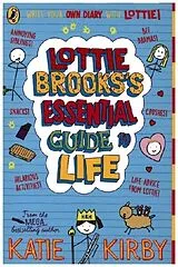 Kartonierter Einband Lottie Brooks's Essential Guide to Life von Katie Kirby