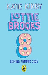 Livre Relié Lottie Brooks 8 de Kirby Katie