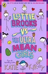 Kartonierter Einband Lottie Brooks vs The Ultra Mean Girls von Katie Kirby