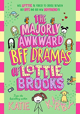 E-Book (epub) Majorly Awkward BFF Dramas of Lottie Brooks von Katie Kirby