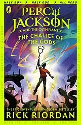Kartonierter Einband Percy Jackson and the Olympians: The Chalice of the Gods von Rick Riordan